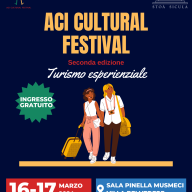 Aci Cultural Festival - seconda edizione. Il festival acese per la valorizzazione turistica del territorio      
